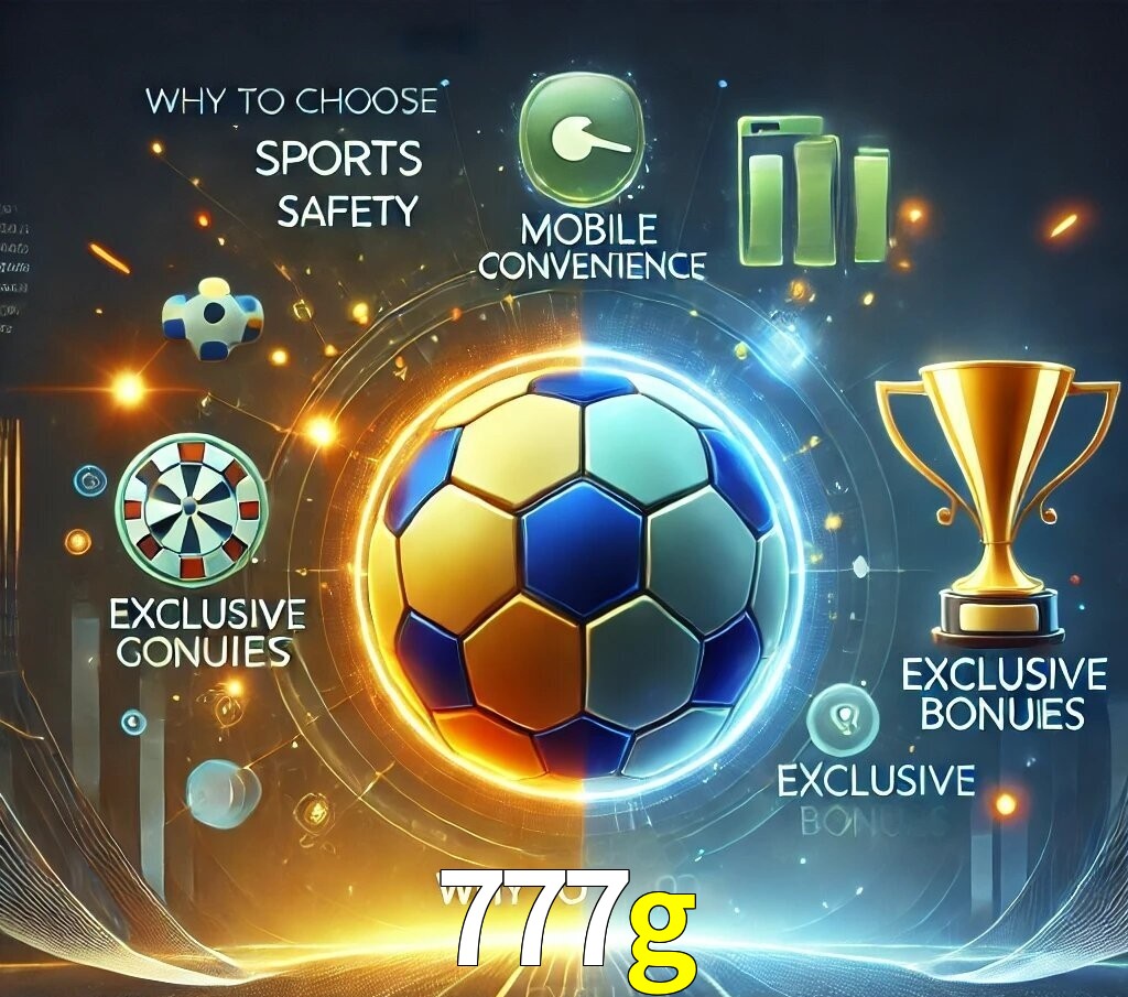 Por Que Escolher o 777g?